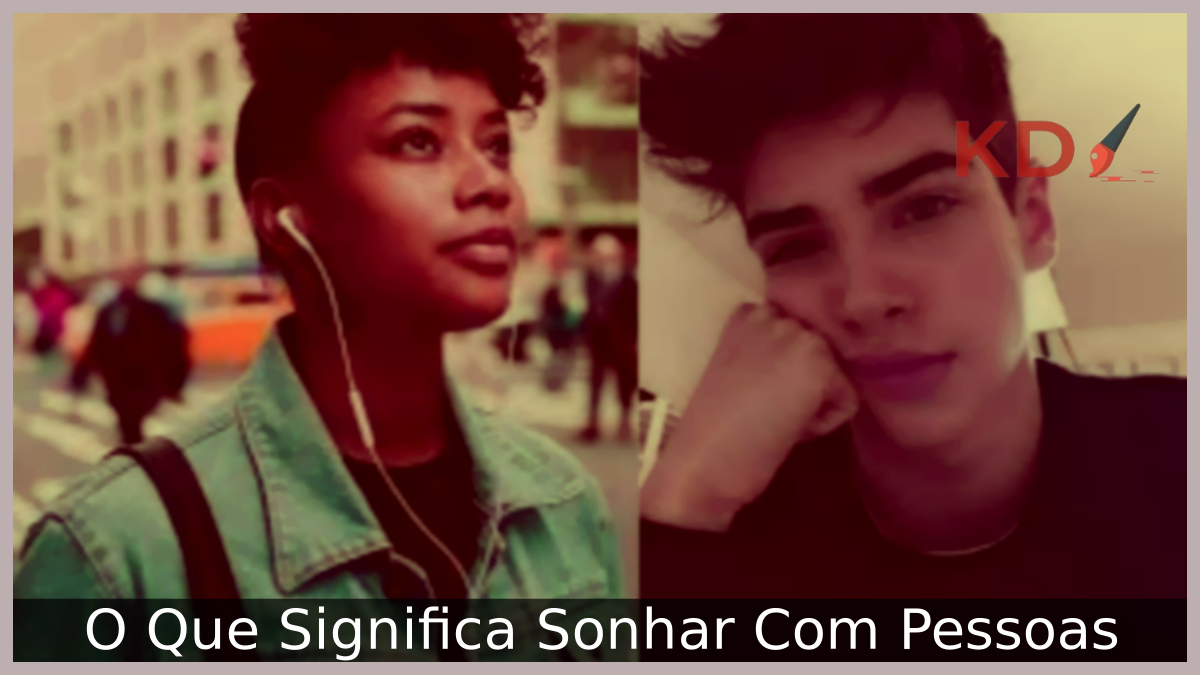 Sonhar Com Pessoas