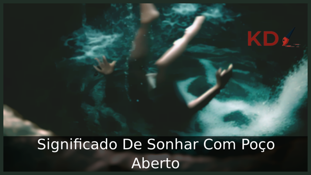 Significado De Sonhar Com Poço Aberto 1 Sonhar Com Poço Aberto