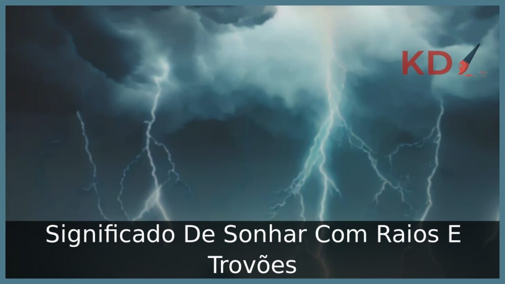  Sonhar Com Raios E Trovões