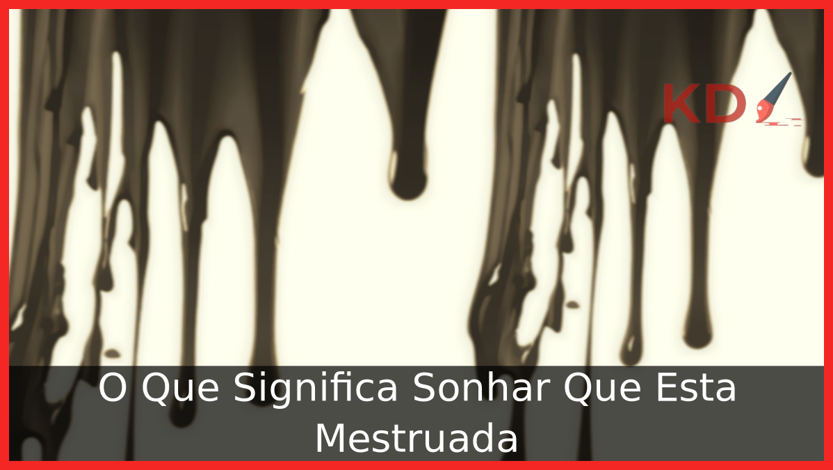 Sonhar Que Está Menstruada