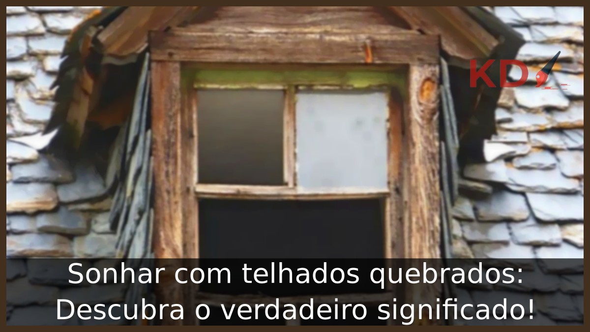 Sonhar com telhados quebrados: Descubra o verdadeiro significado! 7 Sonhar com telhados quebrados: Descubra o verdadeiro significado!