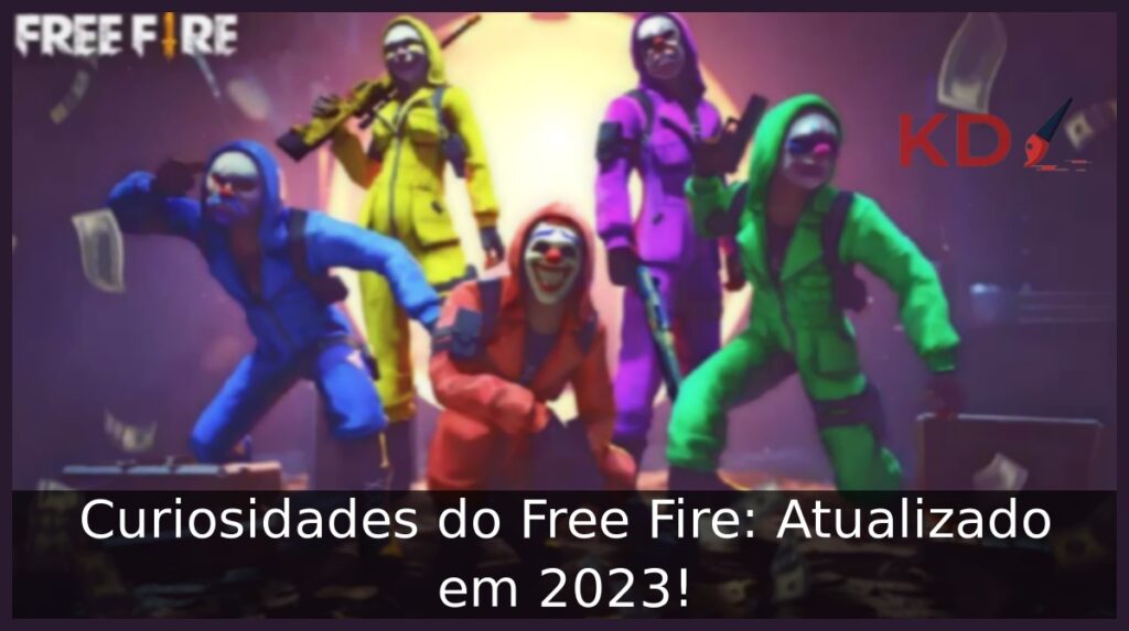 Curiosidades do Free Fire.