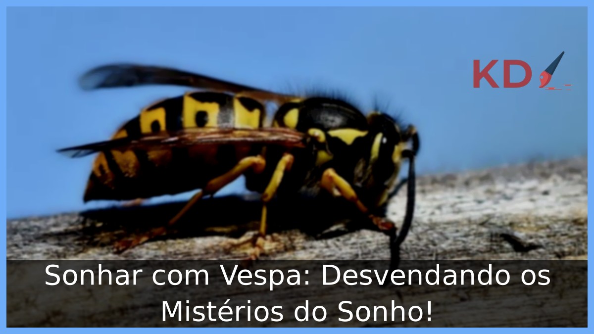 Sonhar com Vespa: Desvendando os Mistérios do Sonho! 17 Sonhar com Vespa: Desvendando os Mistérios do Sonho!