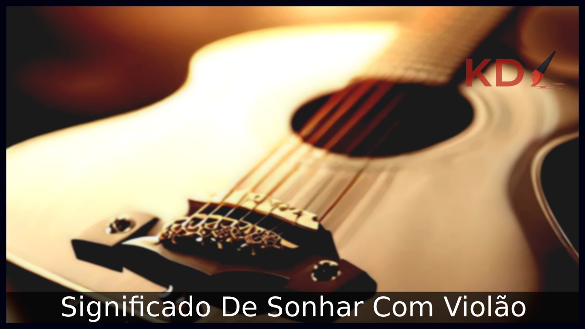 Sonhar Com Violão: Significado verdadeiro! 13 Sonhar Com Violão