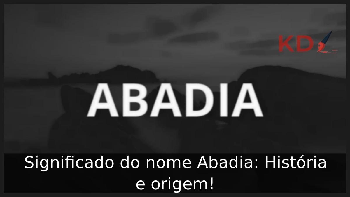 Significado do nome Abadia: História e origem!