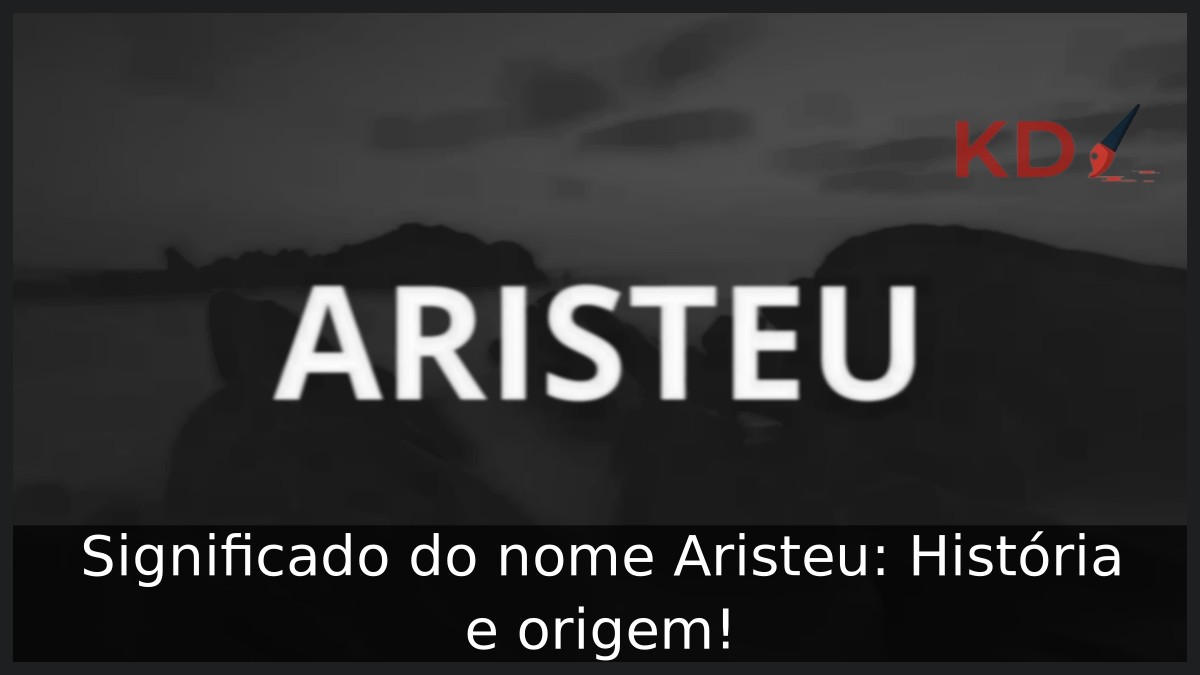 Significado do nome Aristeu: História e origem! 6 Significado do nome Aristeu: História e origem!