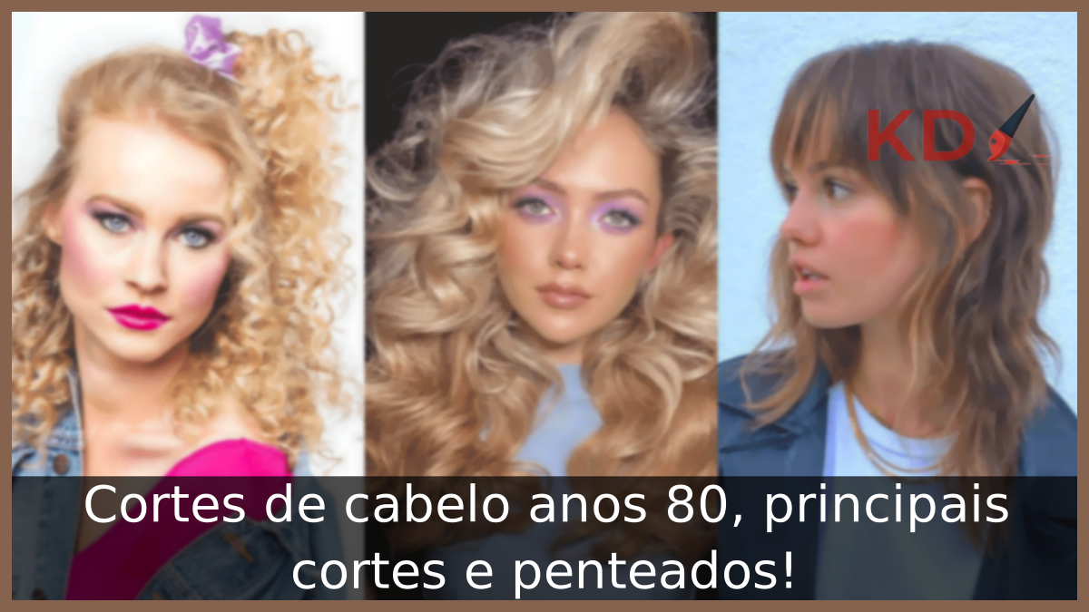 Cortes de cabelo anos 80, principais cortes e penteados! 17 # opções de Cortes de cabelo anos 80