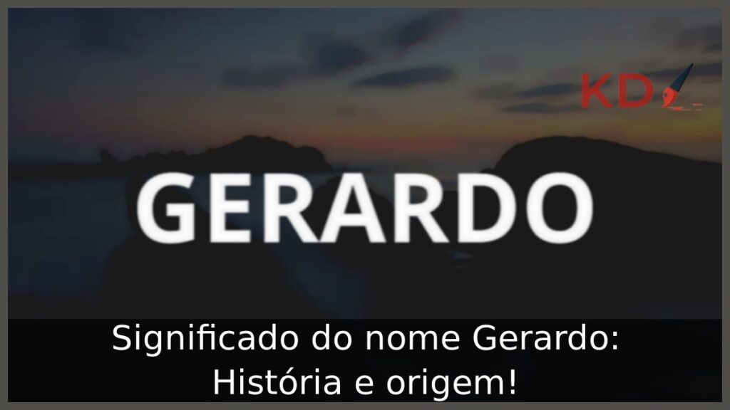 Significado do nome Gerardo: História e origem!