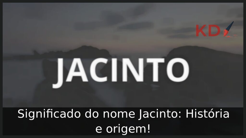 Significado do nome Jacinto: História e origem! 1 Significado do nome Jacinto: História e origem!