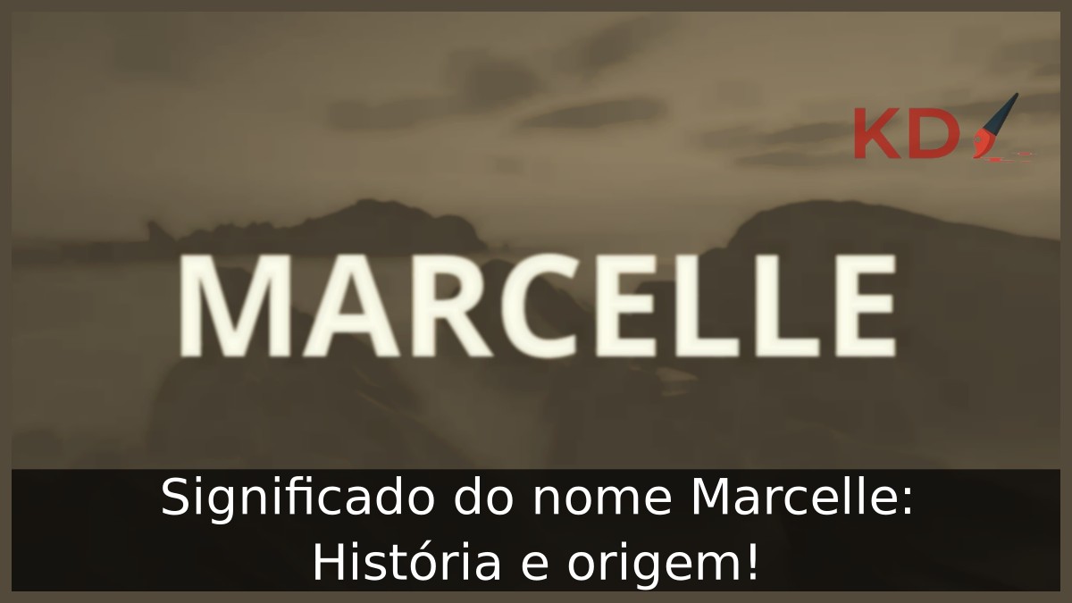 Significado do nome Marcelle: História e origem!