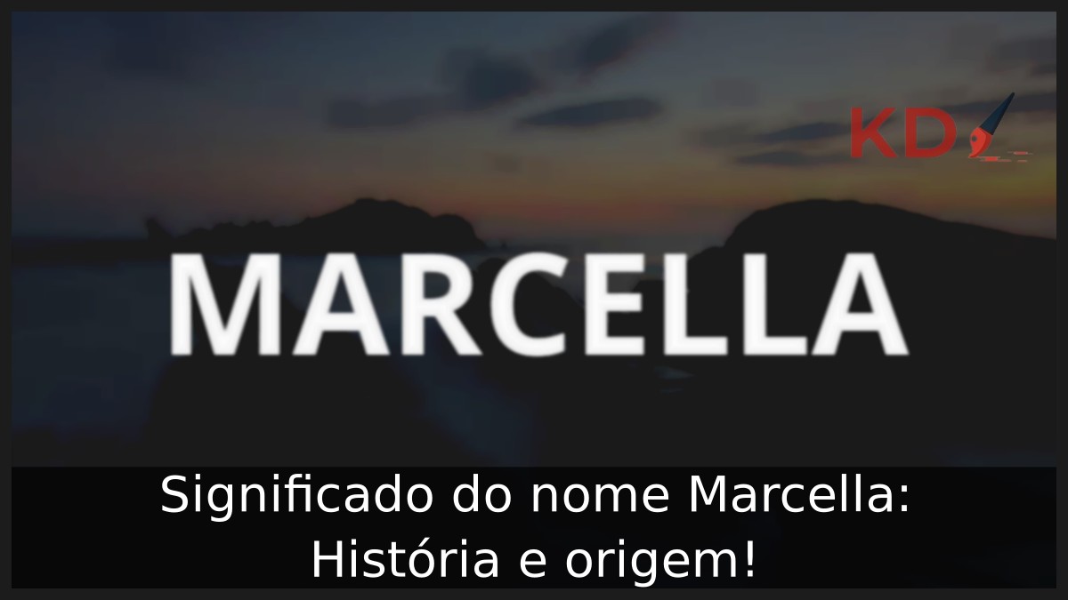 Significado do nome Marcella: História e origem! 8 Significado do nome Marcella: História e origem!