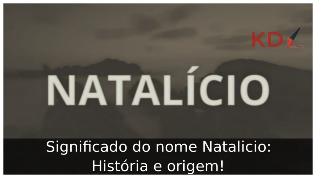 Significado do nome Natalicio: História e origem! 1 Significado do nome Natalicio: História e origem!
