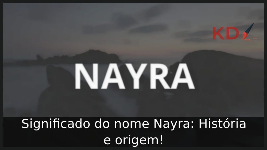 Significado do nome Nayra: História e origem! 1 Significado do nome Nayra: História e origem!