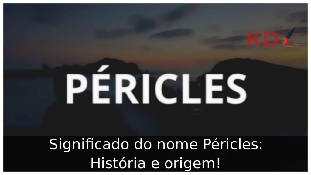 Significado do nome Péricles: História e origem! 1 Significado do nome Péricles: História e origem!