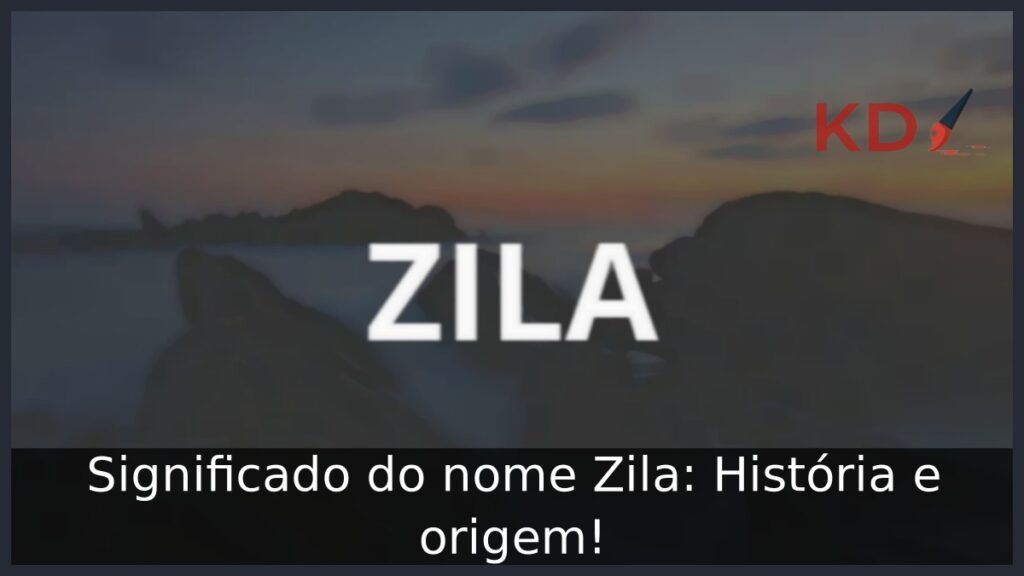 Significado do nome Zila: História e origem!