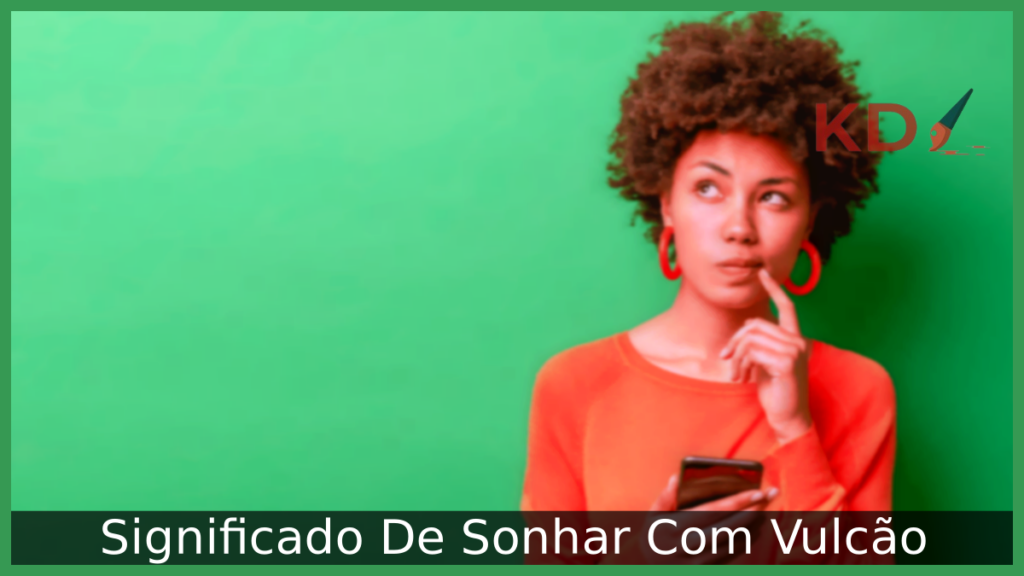 Sonhar Com Vulcão