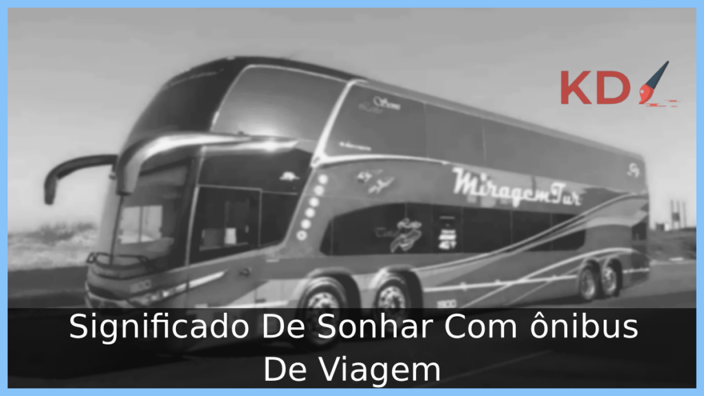 Sonhar Com ônibus De Viagem