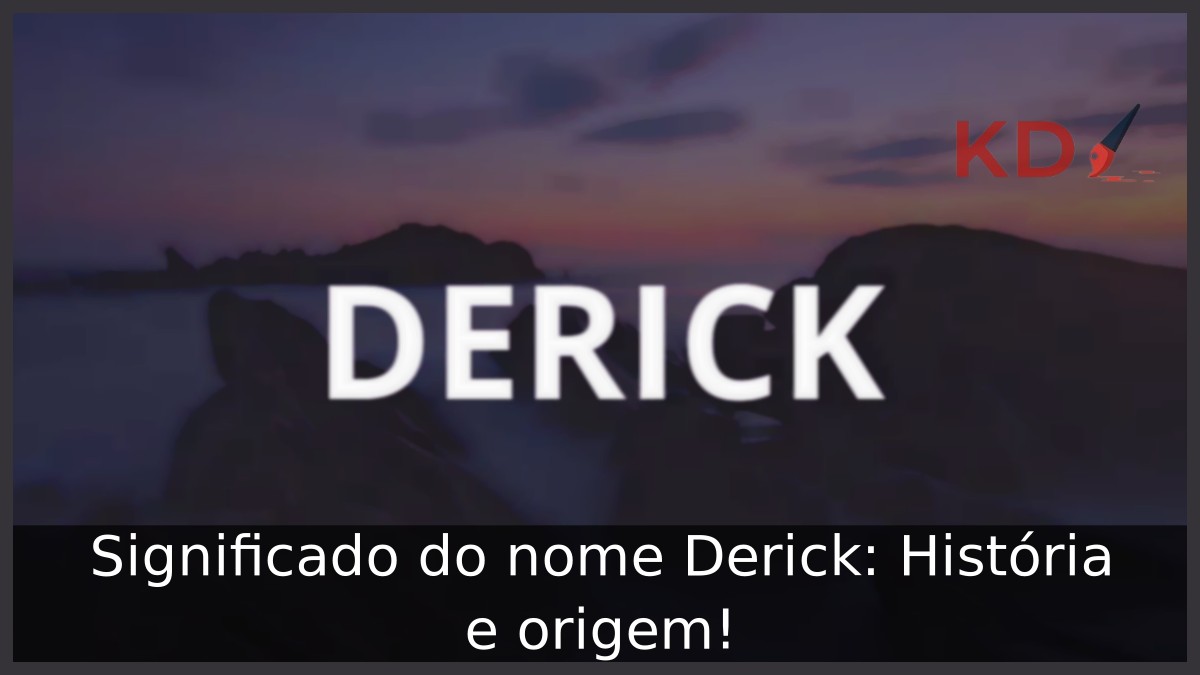 Significado do nome Derick: História e origem! 11 Significado do nome Derick: História e origem!