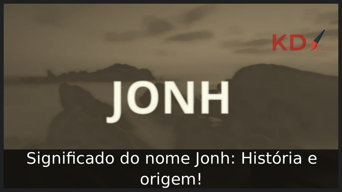 Significado do nome Jonh: História e origem!