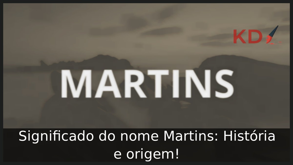 Significado do nome Martins: História e origem!