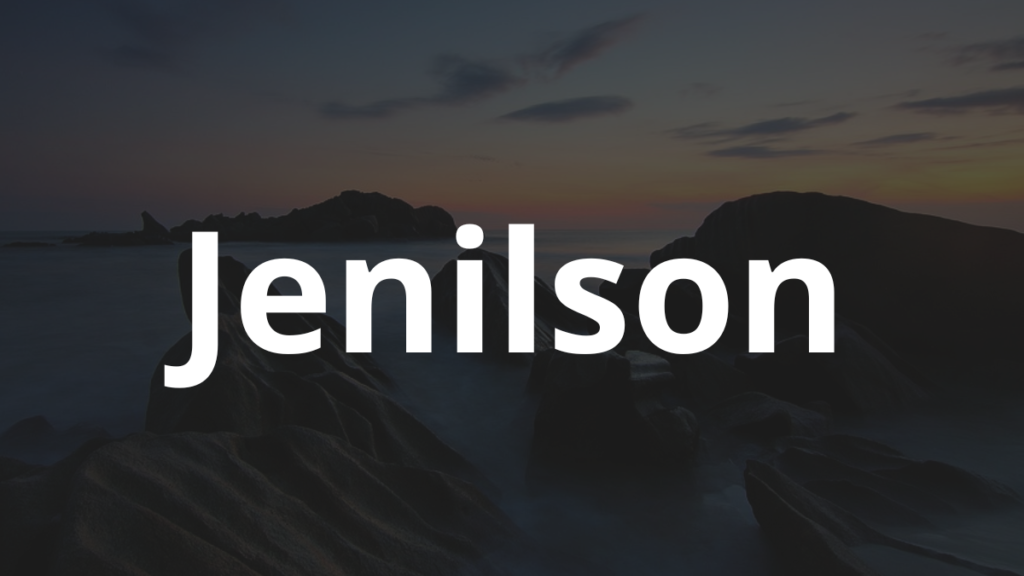 Significado do nome Jenilson: História e origem! 1 Significado do nome Jenilson