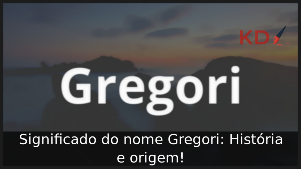 Significado do nome Gregori