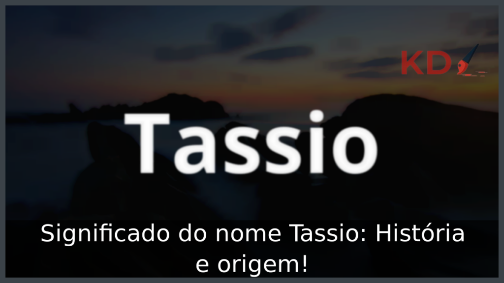 Significado do nome Tassio: História e origem! 1 Significado do nome Tassio