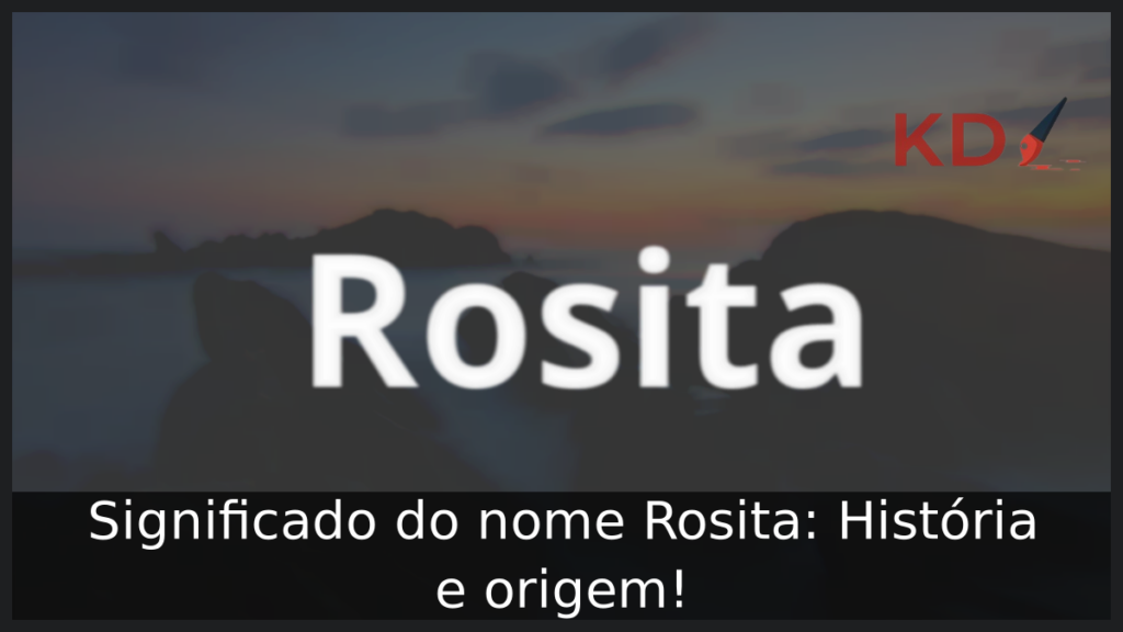 Significado do nome Rosita