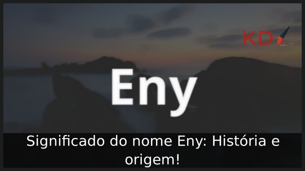 Significado do nome Eny