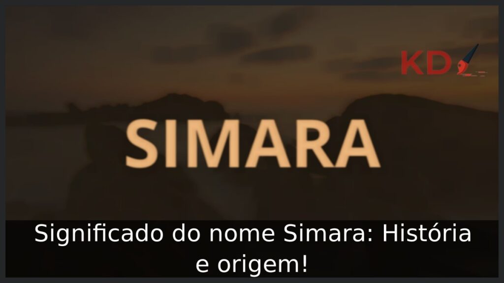 Significado do nome Simara: História e origem! 1 Significado do nome Simara: História e origem!