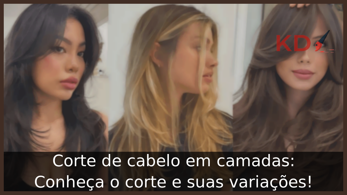 Corte de cabelo em camadas: Conheça o corte e suas variações! 1 Variações de corte de cabelo em camadas