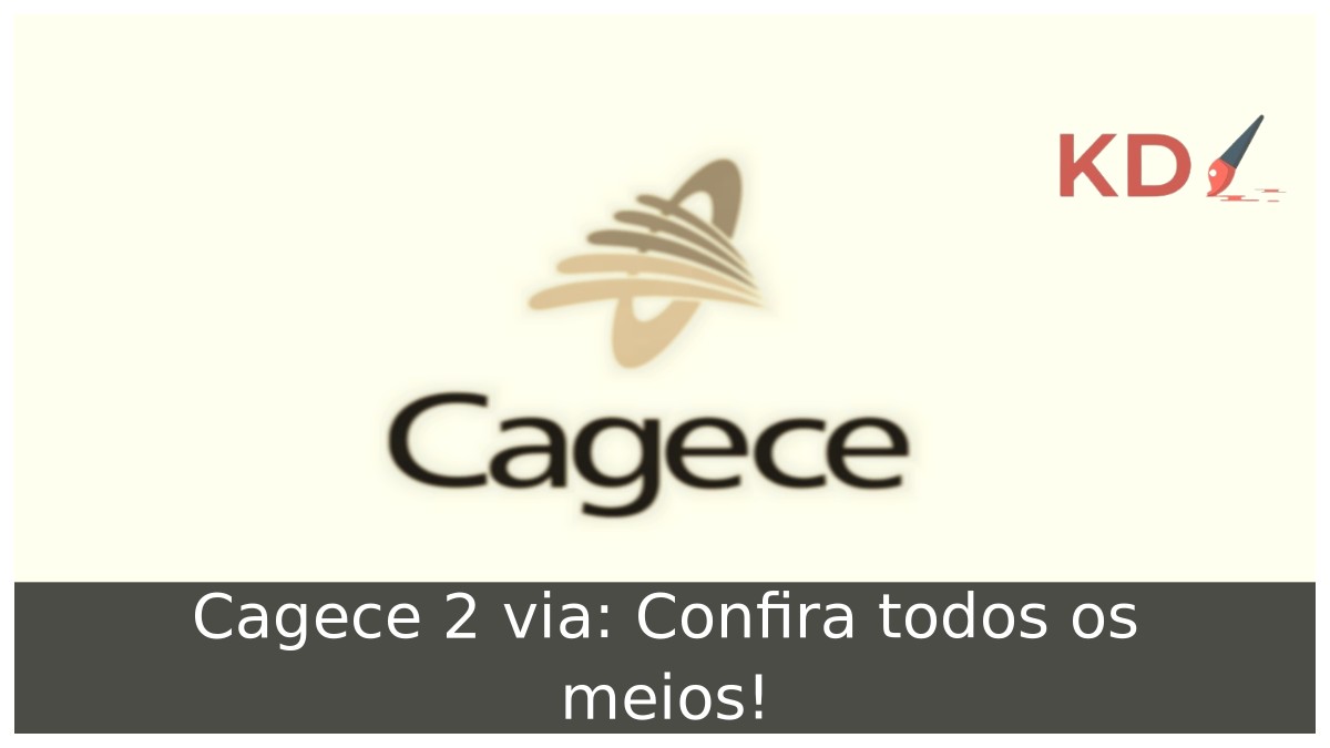 Cagece 2 via: Confira todos os meios!