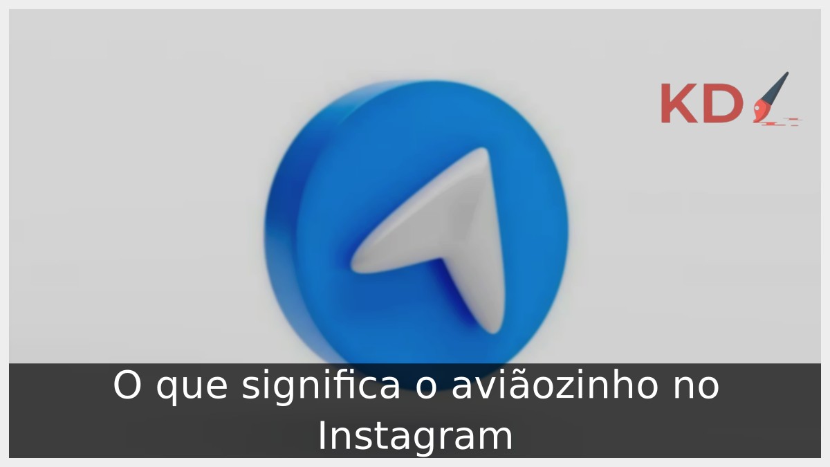 O que significa o aviãozinho no Instagram 12 O que significa o aviãozinho no Instagram