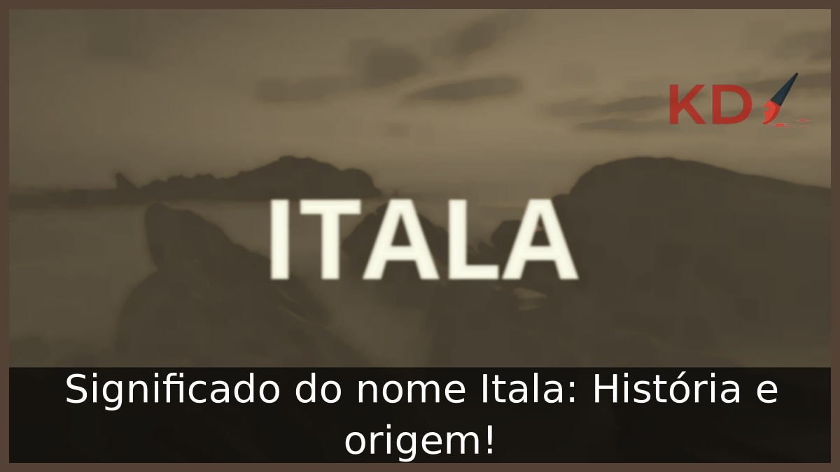 Significado do nome Itala: História e origem! 3 Significado do nome Itala: História e origem!