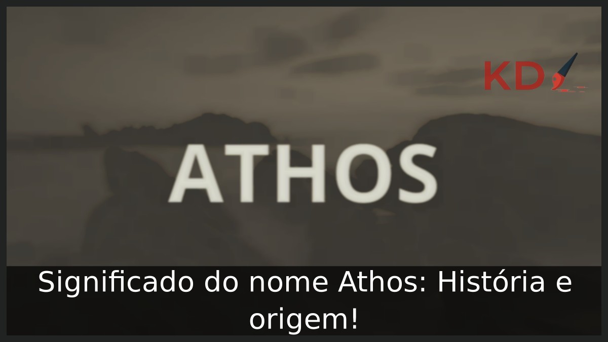 Significado do nome Athos: História e origem! 10 Significado do nome Athos: História e origem!