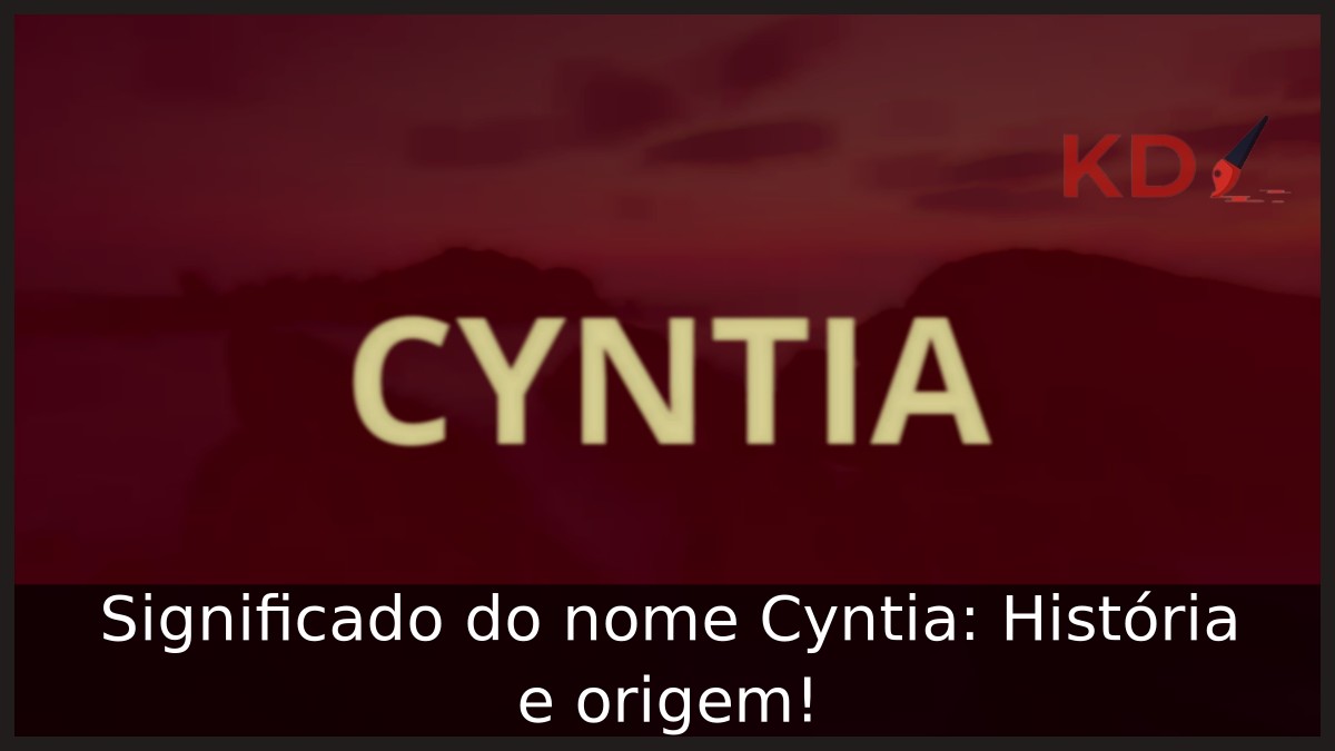 Significado do nome Cyntia: História e origem! 3 Significado do nome Cyntia: História e origem!