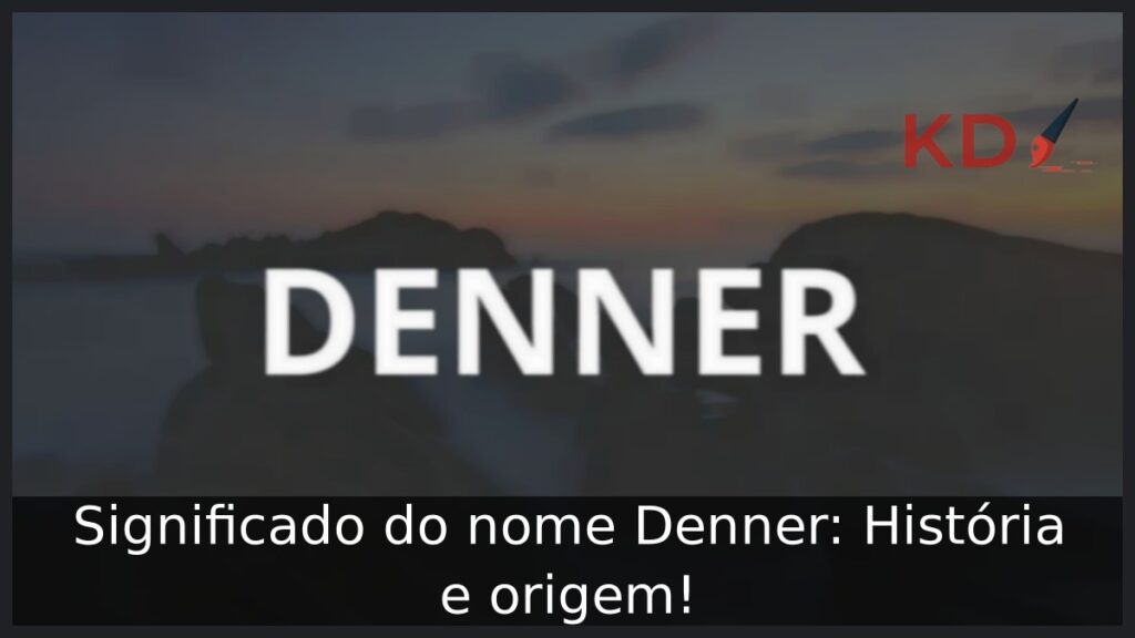 Significado do nome Denner: História e origem!