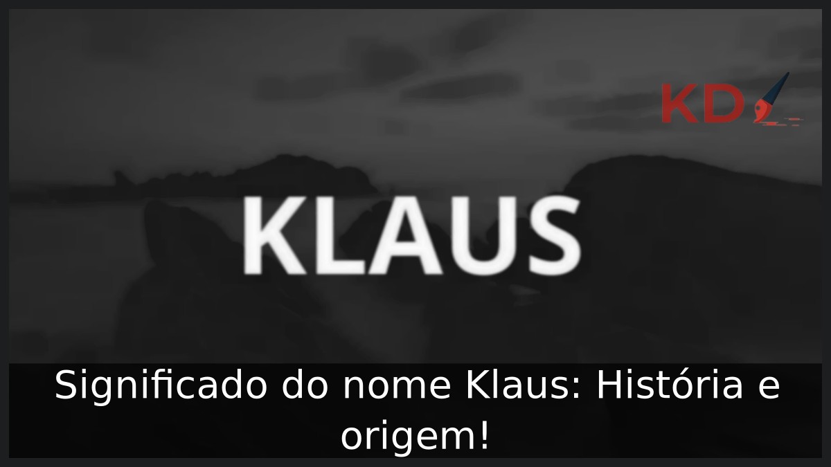 Significado do nome Klaus: História e origem! 7 Significado do nome Klaus: História e origem!