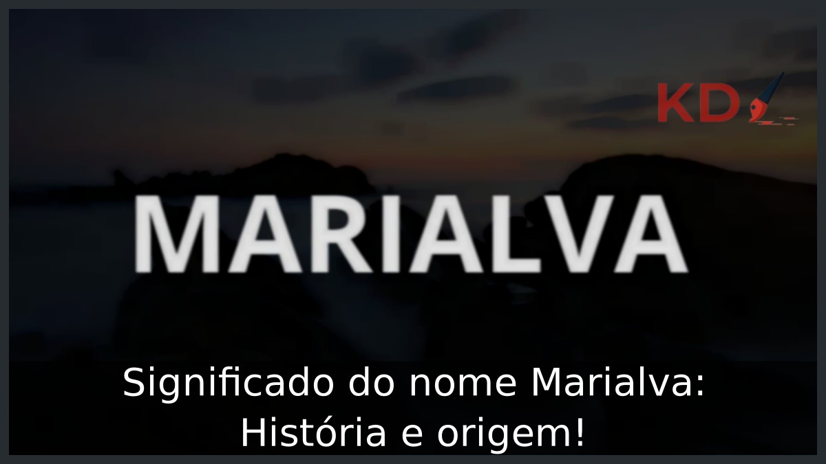 Significado do nome Marialva: História e origem! 7 Significado do nome Marialva: História e origem!