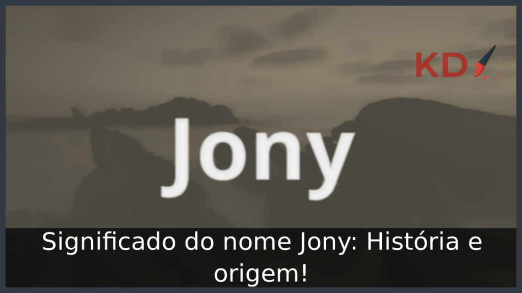 Significado do nome Jony
