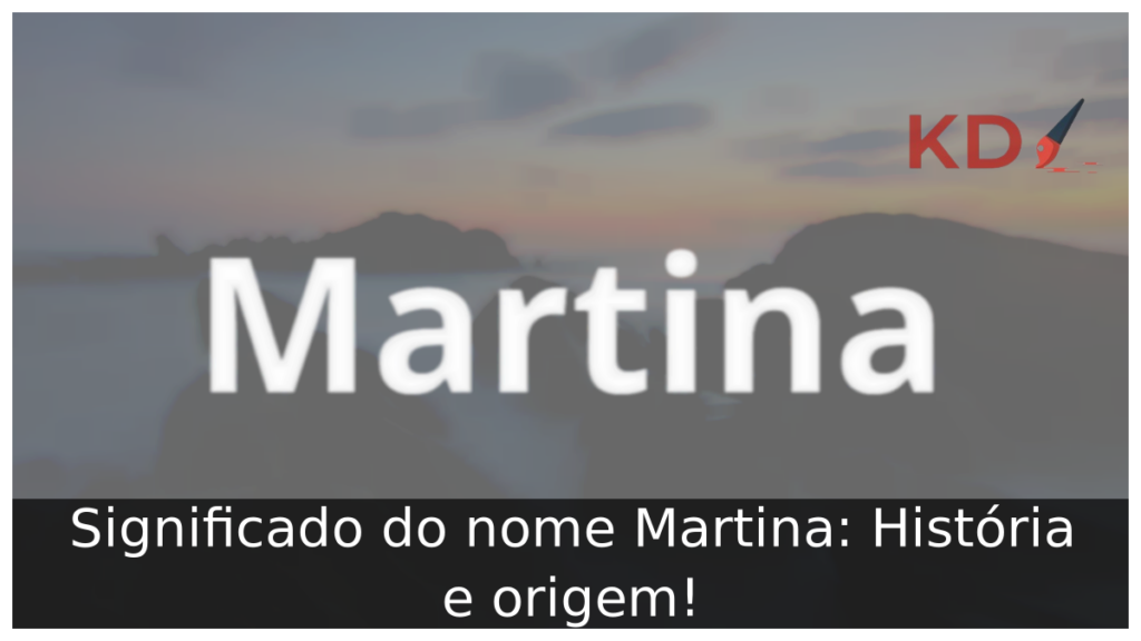 Significado do nome Martina