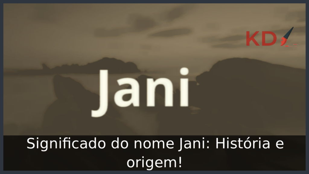 Significado do nome Jani 