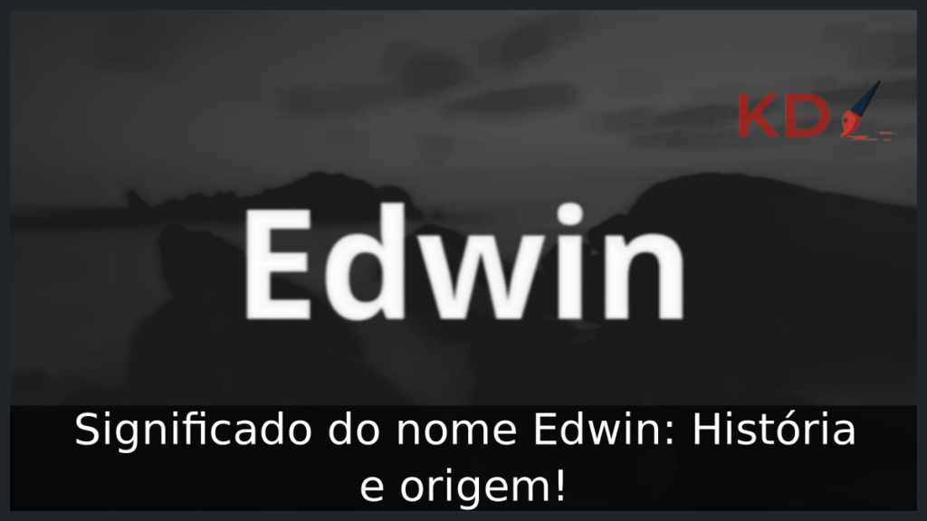 Significado do nome Edwin