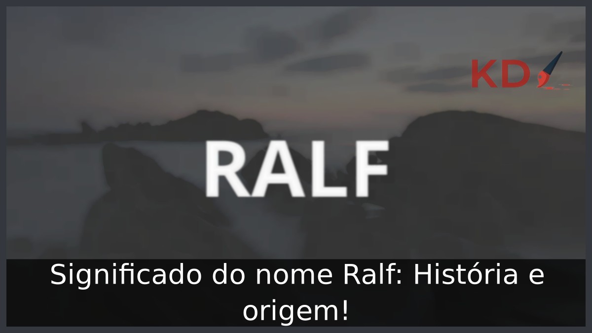Significado do nome Ralf: História e origem! 1 Significado do nome Ralf: História e origem!
