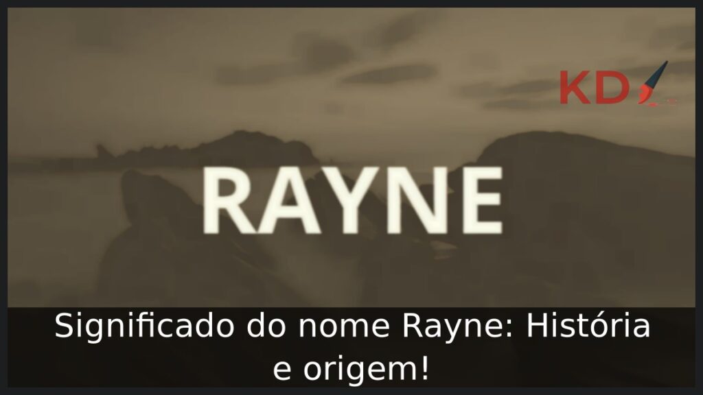 Significado do nome Rayne: História e origem!