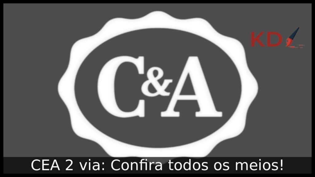 CEA 2 via: Confira todos os meios!