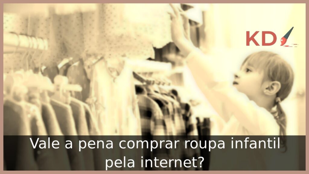 Vale a pena comprar roupa infantil pela internet?
