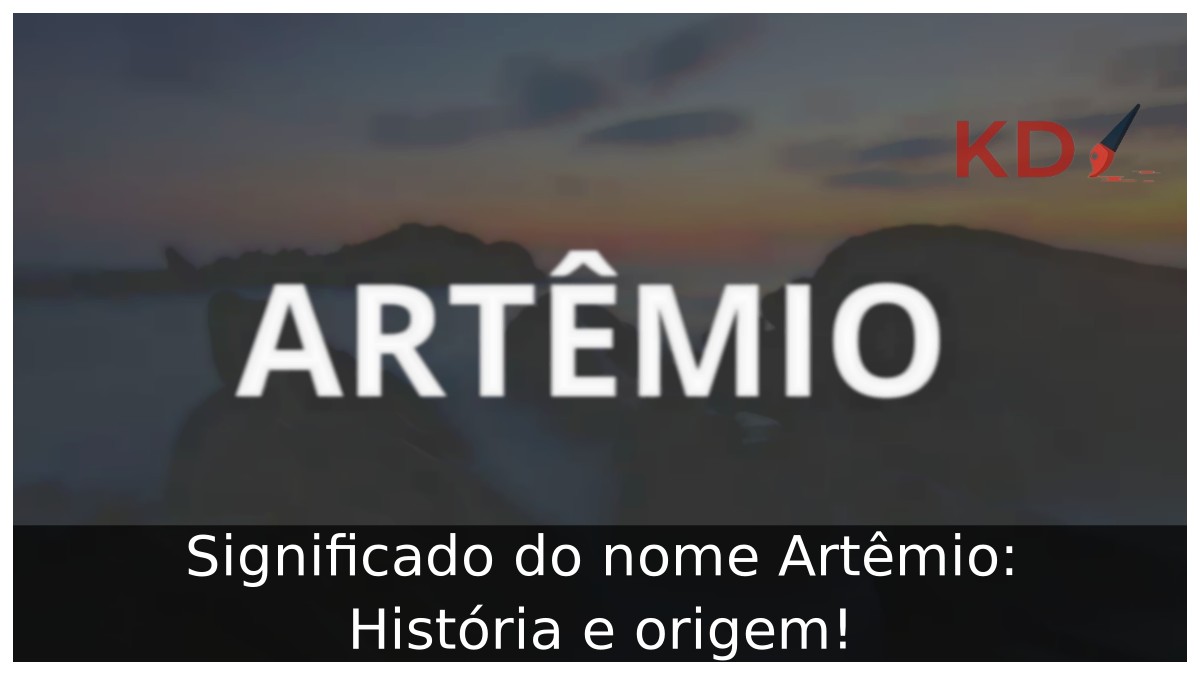 Significado do nome Artêmio: História e origem! 9 Significado do nome Artêmio: História e origem!