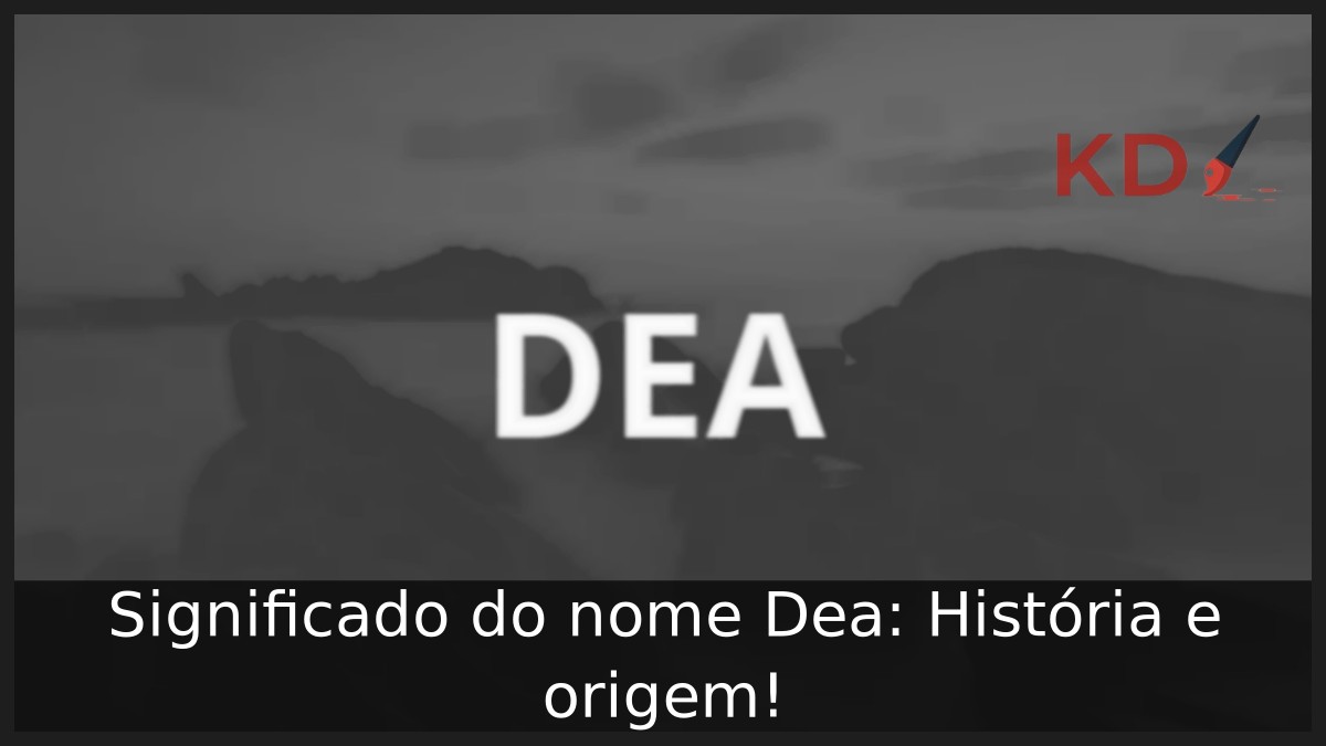 Significado do nome Dea: História e origem!