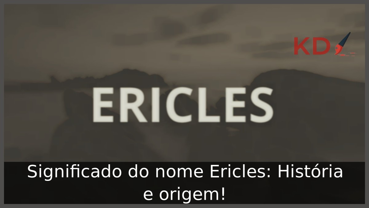 Significado do nome Ericles: História e origem! 19 Significado do nome Ericles: História e origem!